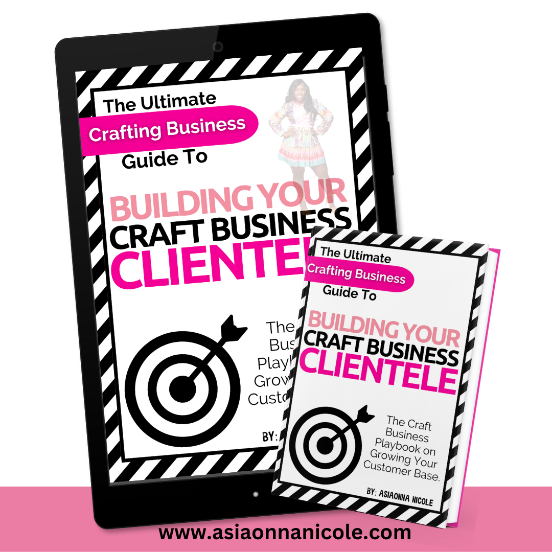 Building Your Craft Business Clientele