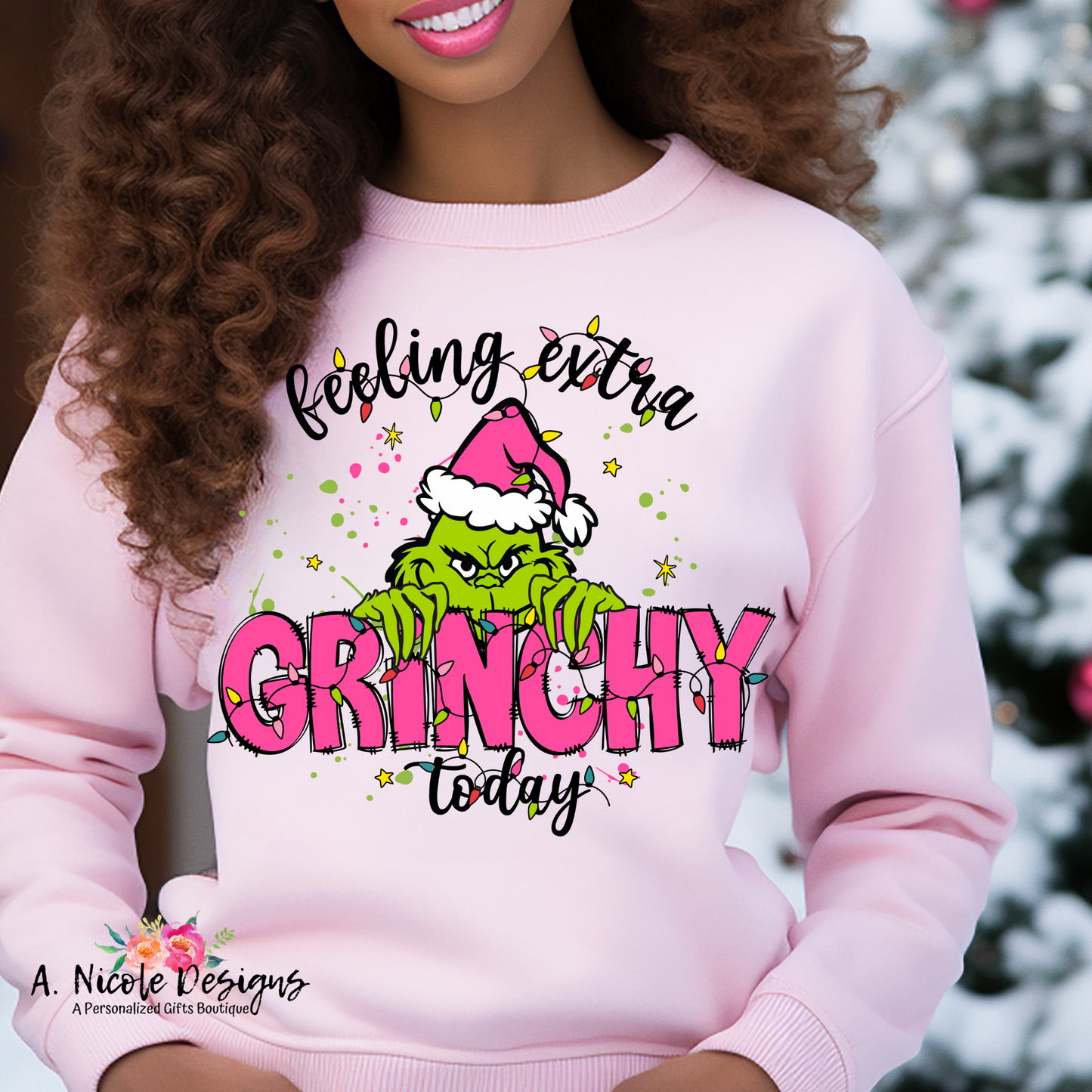 Feeling Extra Grinchy Today Sweatshirt