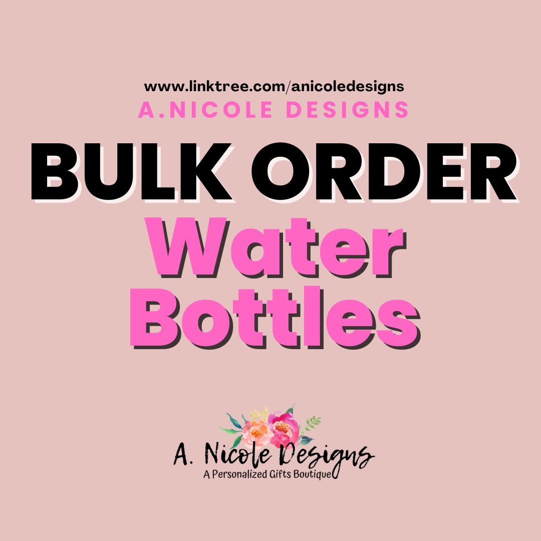 Water Bottle BULK ORDER