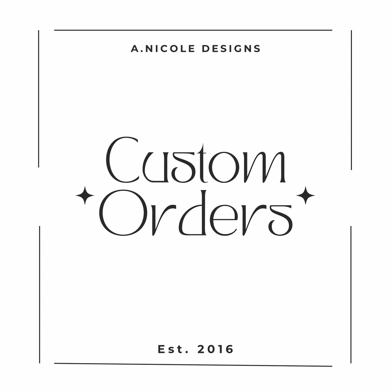 Custom Orders