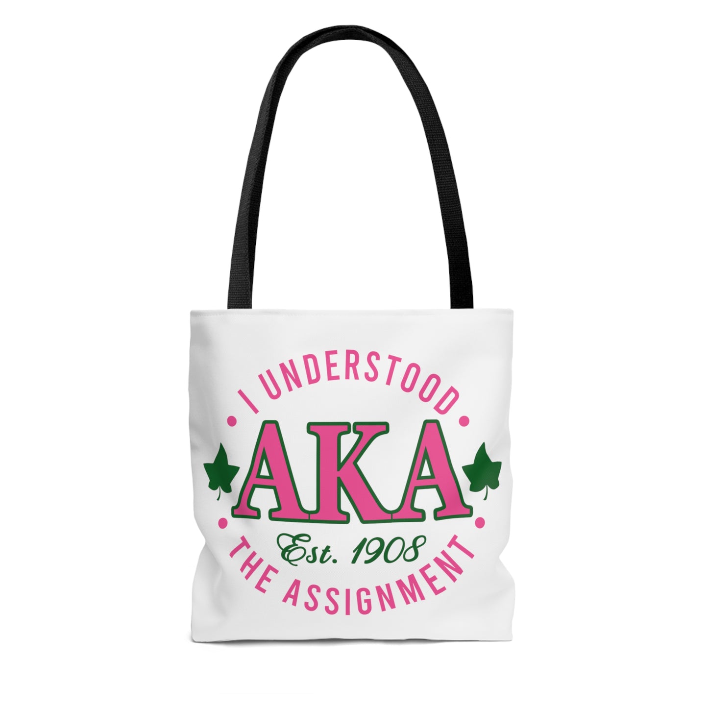 AKA Understood the Assignment Tote Bag