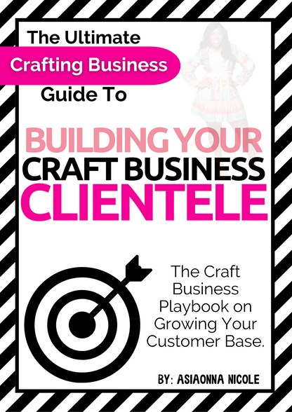Building Your Craft Business Clientele
