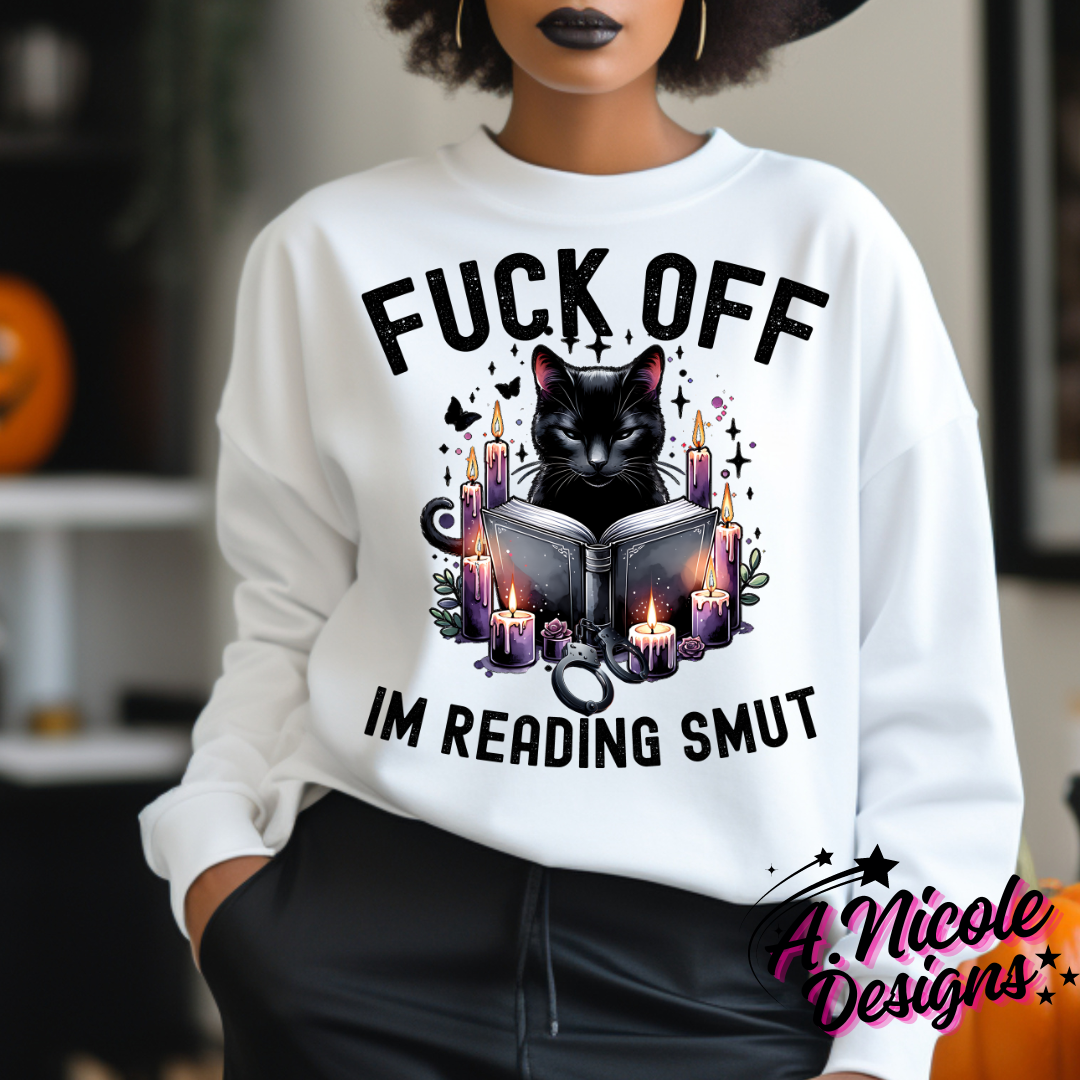 Fuck Off I'm Reading Smut