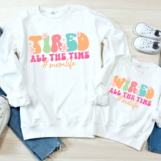Tired/Wired All the Time Mommy & Me T-Shirt Set