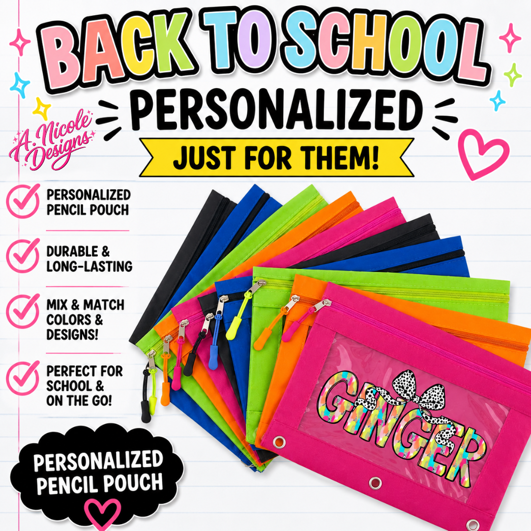 Pencil Pouch w/ Name | Back to School