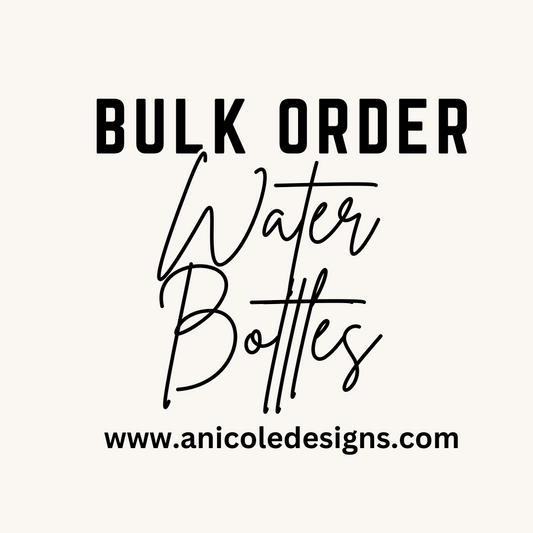 Water Bottle BULK ORDER