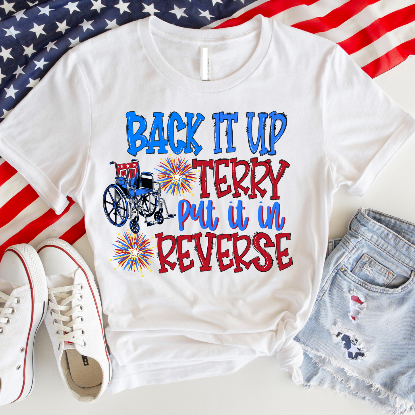 Back It Up Terry Fourth of July T-Shirt