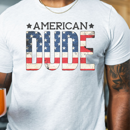 American Dude Fourth of July T-Shirt