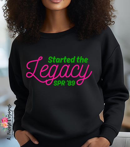 Started the Legacy Shirt Personalized | AKA Sorority | Alpha Kappa Alpha