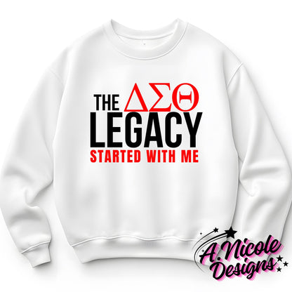 Legacy Started with Me  | Sorority Girl | Delta Sigma Theta Sorority | DST