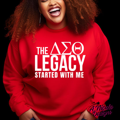 Legacy Started with Me  | Sorority Girl | Delta Sigma Theta Sorority | DST