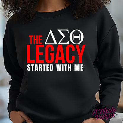 Legacy Started with Me  | Sorority Girl | Delta Sigma Theta Sorority | DST