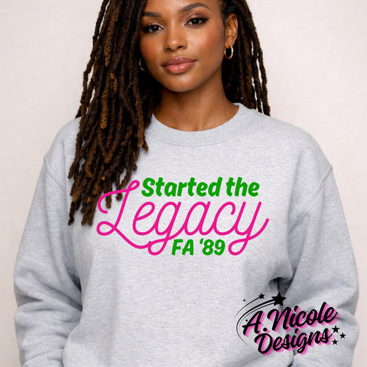 Started the Legacy Shirt Personalized | AKA Sorority | Alpha Kappa Alpha