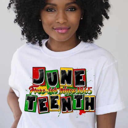Juneteenth Freeish Since 1865 T-Shirt